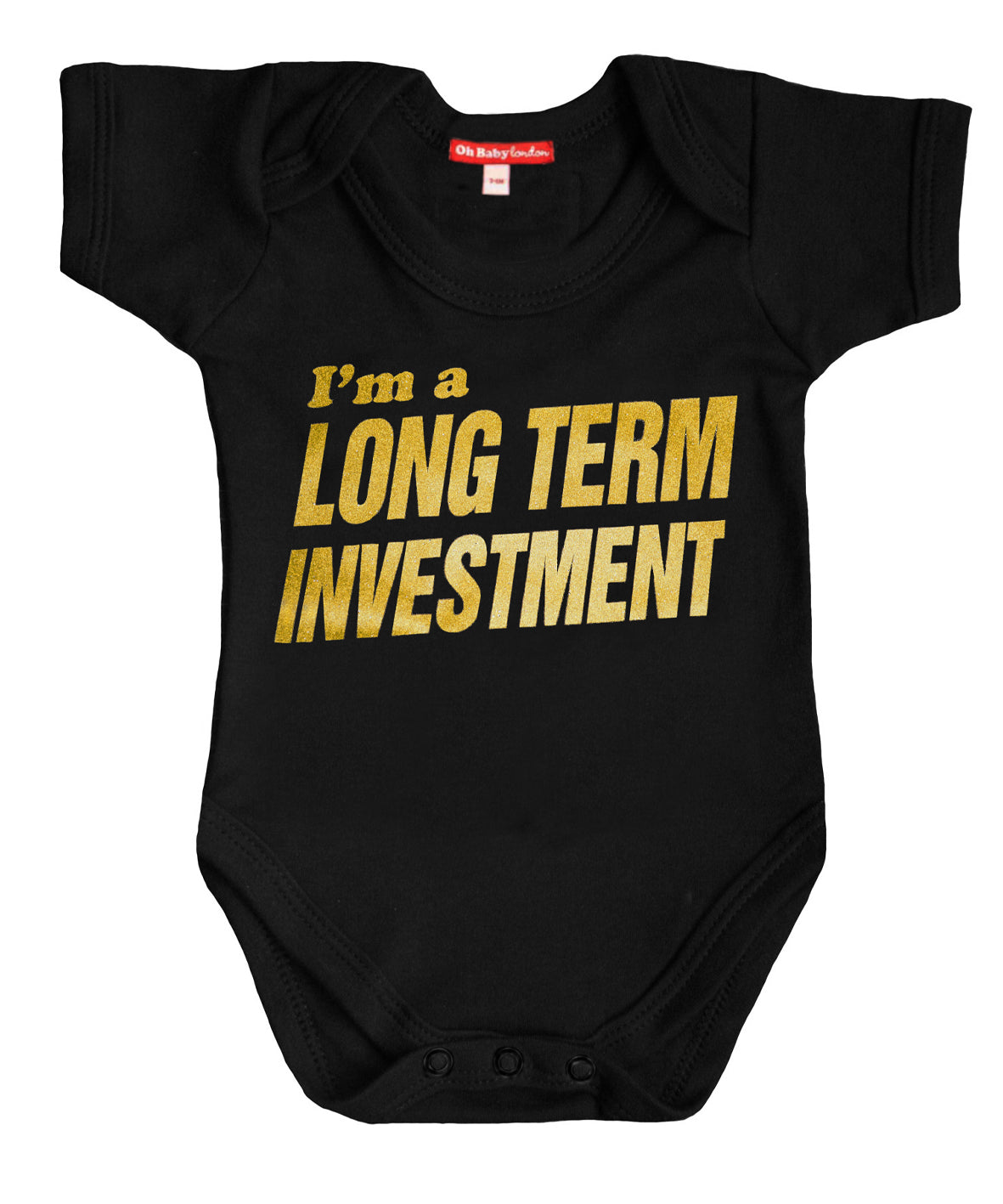 I'M A LONG TERM INVESTMENT - BODY